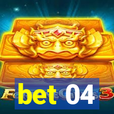 bet 04